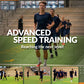 Advanced Speed Training