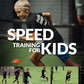 Speed Training for Kids